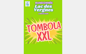 TOMBOLA - RANDONNÉE VTT &amp; MARCHE DU LAC DES VERGNES